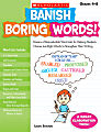 Scholastic Banish Boring Words!