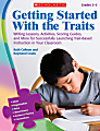 Scholastic Getting Started With The Traits, Grades 3-5