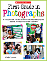 Scholastic First Grade in Photographs