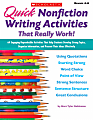 Scholastic Quick Nonfiction Writing Activities That Really Work!