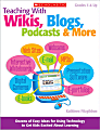 Scholastic Teaching With Wikis, Blogs, Podcasts & More