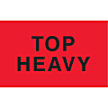 Preprinted Special Handling Labels, DL2721, "Top Heavy", 5" x 3", Fluorescent Red, Roll Of 500 1 thumbnail image