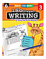 Shell Education 180 Days Of Writing Workbook, Grade 3