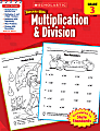 Scholastic Success With: Multiplication & Division Workbook, Grade 3