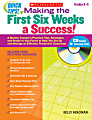 Scholastic Quick Tips: Making The First Six Weeks A Success!