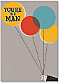Viabella His Birthday Greeting Card, You're The Man, 5" x 7", Multicolor