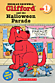 Scholastic Reader, Level 1, Clifford And The Halloween Parade, 3rd Grade