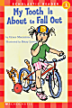 Scholastic Reader, Level 1, My Tooth Is About To Fall Out, 3rd Grade 1 thumbnail image