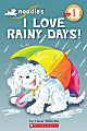Scholastic Reader, Level 1, Noodles: I Love Rainy Days!, 1st Grade