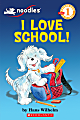 Scholastic Reader, Level 1, Noodles: I Love School!, 1st Grade
