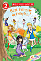 Scholastic Reader, Level 2, Rainbow Magic: Best Friends In Fairyland, 2nd Grade