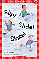Scholastic Reader, Level 2, Slip! Slide! Skate!, 3rd Grade 1 thumbnail image