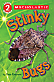Scholastic Reader, Level 2, Stinky Bugs, 2nd Grade