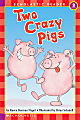 Scholastic Reader, Level 2, Two Crazy Pigs, 3rd Grade