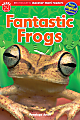 Scholastic Reader, Level 2, Discover More: Fantastic Frogs, 2nd Grade
