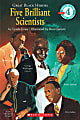 Scholastic Reader, Level 4, Great Black Heroes Series Five Brilliant Scientists, 3rd Grade