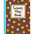 Creative Teaching Press Lesson Plan Book, Dots On Chocolate