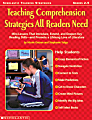 Scholastic Teaching Comprehension Strategies All Readers Need