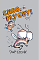 Scholastic Reader, Fly Guy #3: Shoo, Fly Guy!, 3rd Grade