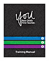 YOU: Your Child's First Teacher, Training Manual, English