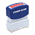 Stamp-Ever Pre-inked One-Clear Shred! Stamp - Message Stamp - "SHRED" - 0.56" Impression Width x 1.69" Impression Length - 50000 Impression(s) - Red - 1 Each