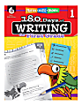 Shell Education 180 Days Of Writing Workbook,1st Grade