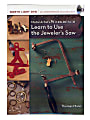 North Light Metal Artist's Workbench Book Series, Learn To Use The Jeweler's Saw By Thomas Mann 1 thumbnail image