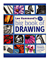 North Light Lee Hammond's Big Book Of Drawing By Lee Hammond