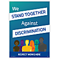 ComplyRight™ Respect Works Here Diversity Poster, We Stand Together Against Discrimination, English, 10" x 14" 1 thumbnail image