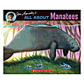 Scholastic All About Manatees, Grade 2