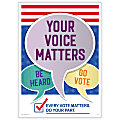 ComplyRight™ Get Out The Vote Poster, Your Voice Matters Be Heard Go Vote, Englsih, 10" x 14" 1 thumbnail image