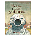 Scholastic Tales From Outer Suburbia 1 thumbnail image