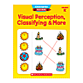 Scholastic Basic Skills, Kindergarten, Visual Perception, Classifying & More