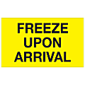 Tape Logic® Climate Labels, DL1116, Freeze Upon Arrival, Rectangle, 3" x 5", Fluorescent Yellow, Roll Of 500 1 thumbnail image