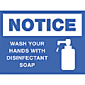 Lorell® Notice Wash Hands With Disinfectant Soap Sign, 8" x 6", Blue/White 1 thumbnail image