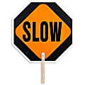 Tatco STOP / SLOW 2-sided Handheld Sign - 1 Each - STOP/SLOW Print/Message - 0.2" Width x 18" Height - Double Sided - Weather Proof, Long Lasting, Comfortable Grip, Lightweight, Handheld - Hardboard, Wood - Multicolor
