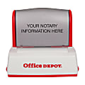 Custom Office Depot® Brand Pre-Inked Notary Stamp, 1-1/2" x 2-7/16" Impression 1 thumbnail image