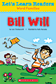 Scholastic Let's Learn Readers, Bill Will