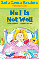 Scholastic Let's Learn Readers, Nell Is Not Well