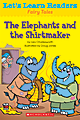 Scholastic Let's Learn Readers, The Elephants And The Shirtmaker