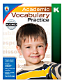 Carson-Dellosa Academic Vocabulary Practice Workbook, Kindergarten