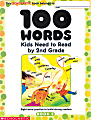 Scholastic 100 Words Kids Need To Read, Grade 2