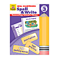 Evan-Moor® Skill Sharpeners Spell & Write, Grade 3