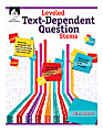 Shell Education Leveled Text-Dependent Question Stems