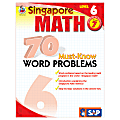 Carson-Dellosa Singapore Math 70 Must-Know Word Problems, Level 6, Grade 7