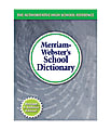 Merriam-Webster’s Intermediate Dictionary, Grades 7-12