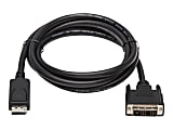 Eaton Tripp Lite Series DisplayPort to DVI Adapter Cable (DP with Latches to DVI-D Single Link M/M), 10 ft. (3.1 m) - DVI cable - single link - DisplayPort (M) to DVI-D (M) - 10 ft - molded - black