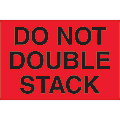 Tape Logic® Preprinted Pallet Protection Labels, DL1317, 4" x 6", "Do Not Double Stack", Fluorescent Red, Roll Of 500 1 thumbnail image