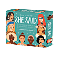 2025 Willow Creek Press Daily Desk Box Calendar, Inspirational, 5-1/2” x 6-1/4", That's What She Said Inspirational Women Quotes, January To December, 41031