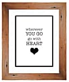 PTM Images Photo Frame, Go With Heart, 14"H x 1 3/4"W x 16"D, Natural Wood